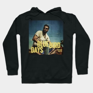 Blue Bird Days // Jordan davis poster Hoodie